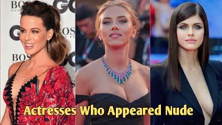 12 Actresses Who Filmed Full Frontal Nude Scenes -