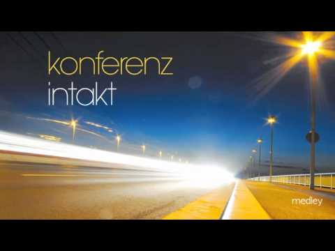 KonFerenz - InTakt [Medley]