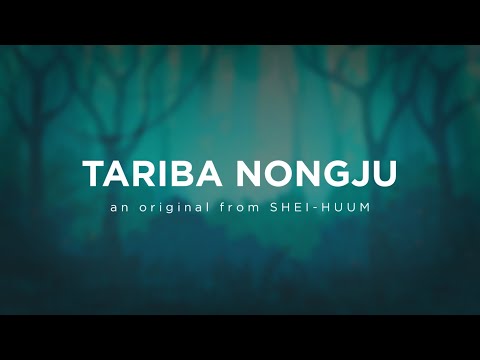 SHEI-HUUM - Tariba Nongju [Official Lyrics Video]