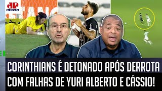 ‘É torturante: o Corinthians é um time ruim, e o Yuri Alberto vale 30 milhões e…’; derrota detonada