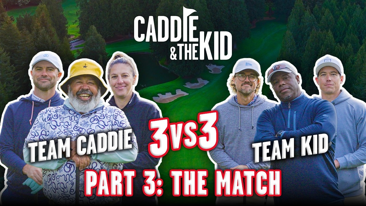 Team Caddie vs Team Kid Match at Sahalee CC | Bryan Bros, Jason Myers, Carli Lloyd | SEA: PART 3