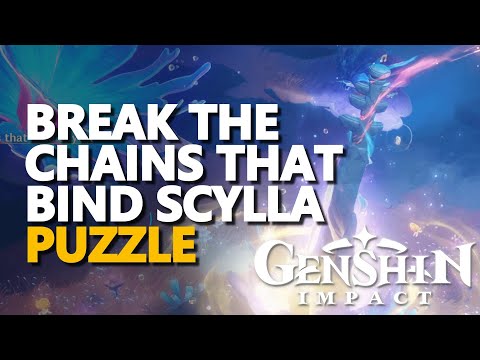 Break the chains that bind Scylla Puzzle Genshin Impact