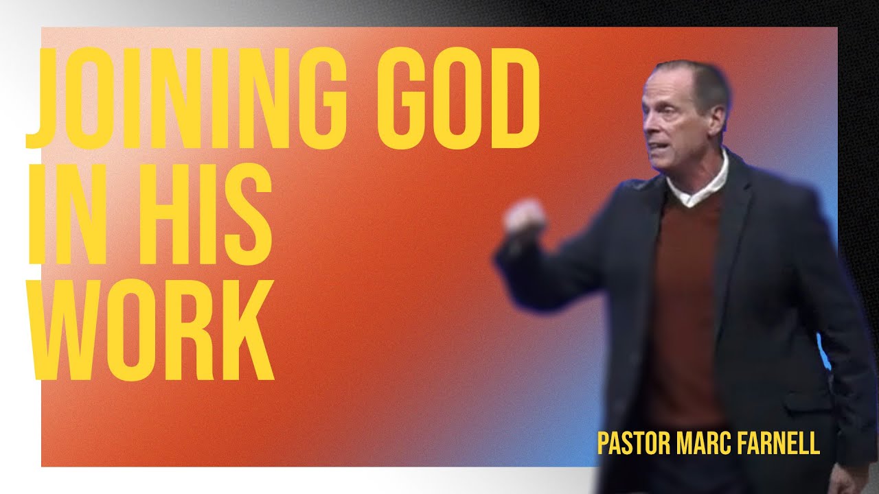 Let’s Join God in His Work