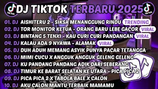 Download lagu DJ TIKTOK TERBARU 2025-🎵DJ AISHITERU 2 - SIKSA MENANGGUNG RINDU🎵DJ TOR MONITOR KETUA - ORANG BARU mp3