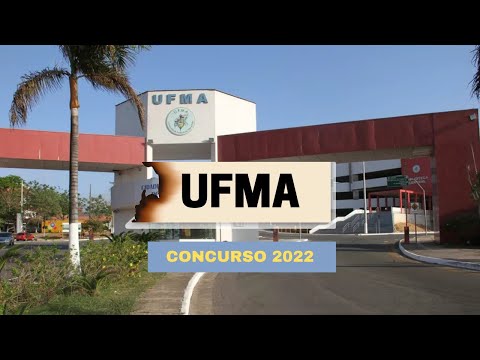 CONCURSO DA UFMA 2022: EDITAL PUBLICADO!