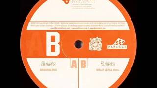 Olivier Berger - Bullets (Wally Lopez Remix)