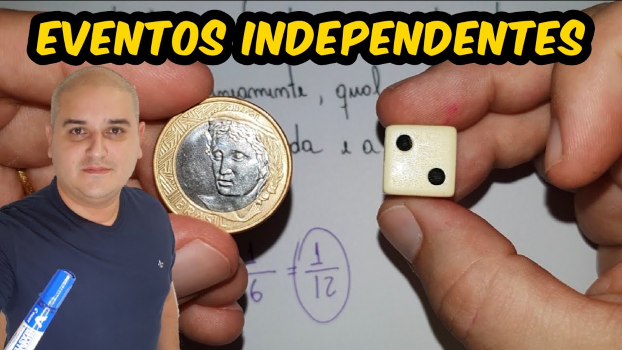 Probabilidade - Eventos independentes