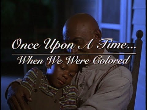 Once Upon A Time... When We Were Colored (1996) Official Trailer