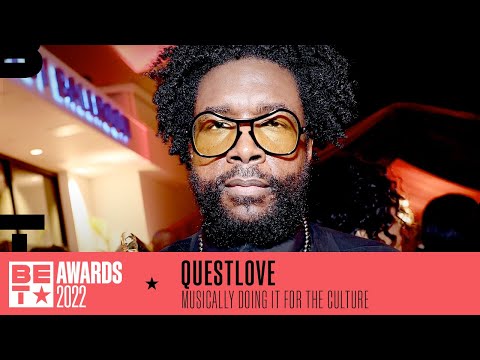 Musician & Filmmaker Ahmir "Questlove" Thompson Is Making History For The Culture | BET Awards '22