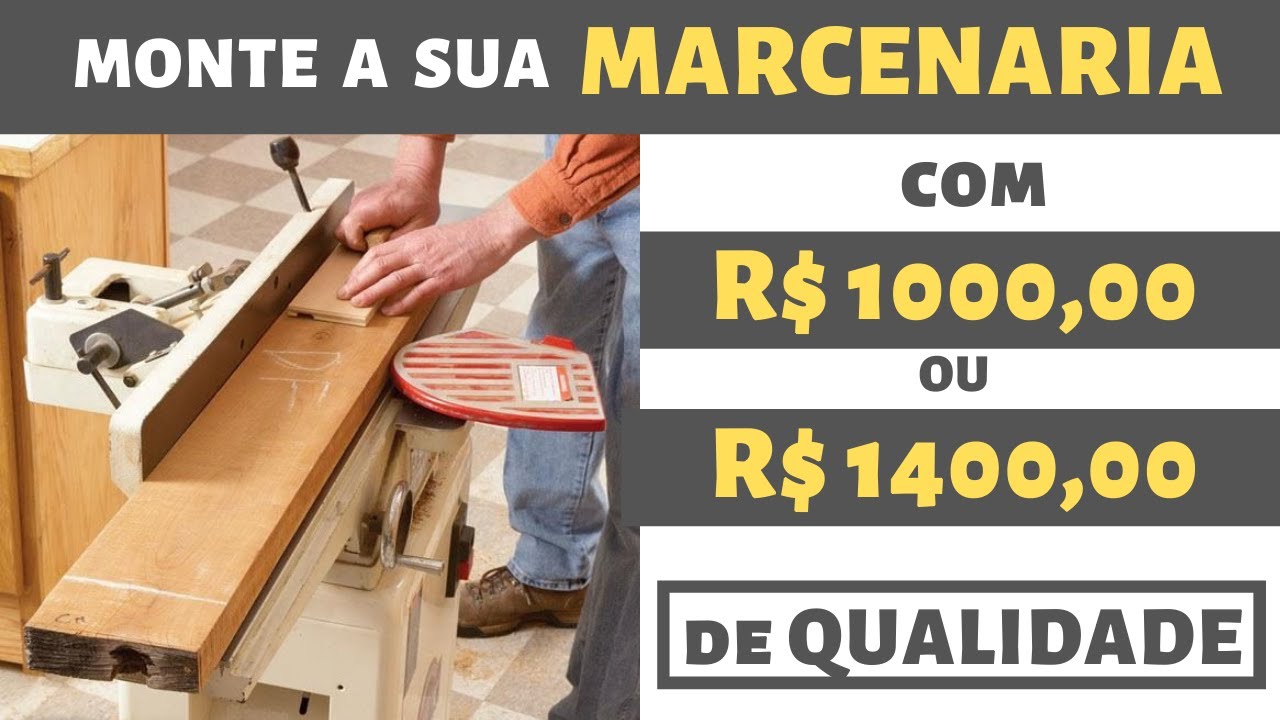 FERRAMENTAS PARA MONTAR UMA MARCENARIA | 1000,00 A 1400,00 REAIS