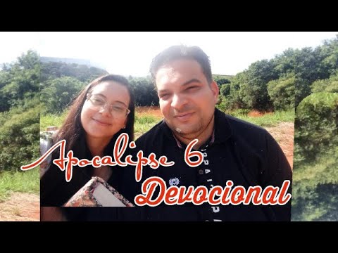 Apocalipse 6 - Devocional