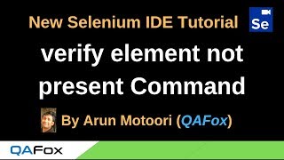 New Selenium IDE - Part 49 - verify element not present Command