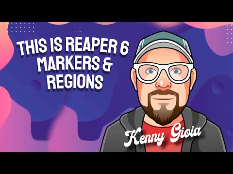This is REAPER 6 - Markers & Regions (11/15)