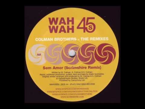 Colman Brothers - Sem Amor (Scrimshire Remix) (Side B1)
