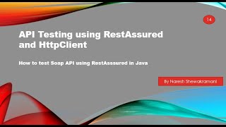How to test Soap Api using RestAsssured in Java