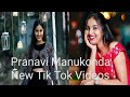 Pranavi Manukonda New Tik Tok Videos