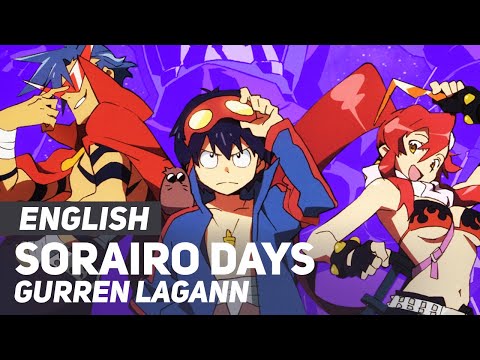 Gurren Lagann - "Sorairo Days" (FULL Opening) | ENGLISH ver | AmaLee