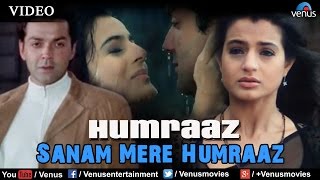 Sanam Mere Humraaz Full Video Song | Humraaz | Bobby Deol, Amisha Patel | Kumar Sanu, Alka Yagnik