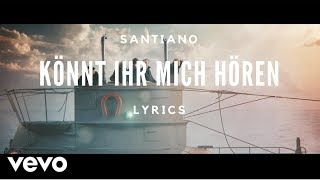 Santiano - Könnt ihr mich hören (Lyrics)