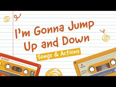 I'm Gonna Jump Up and Down (Christian Children's Songs & Actions)
