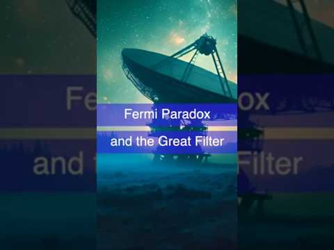 在 1 分鐘內解釋費米悖論和大過濾器 (Explain the Fermi Paradox and the Great Filter in 1 minutes)