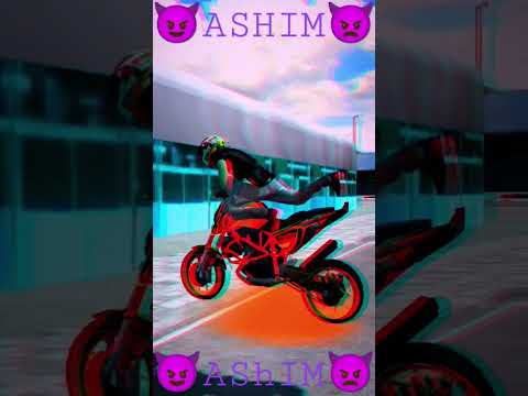 😈★A S H I M★👿 #bike #gaming  stand video 👿👿👿....