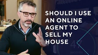 Should I use an Online Agent to Sell My House?