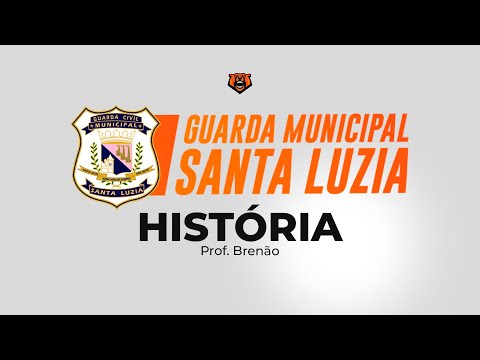 Concurso Guarda Municipal Santa luzia - História de Santa Luzia