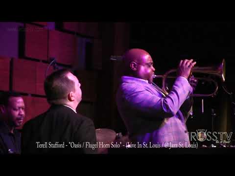 James Ross @ Terell Stafford - "Oasis / Flugel Horn Solo" www.Jross-tv.com (St. Louis)Jazz St. Louis