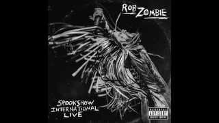 Rob Zombie - Blitzkrieg Bop - Spookshow International Live