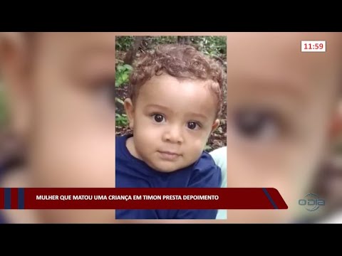 Mulher que matou um criança em Timon presta depoimento 27 01 2023