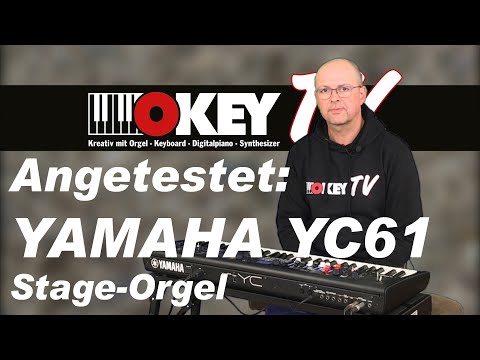 OKEY TV testet: Yamaha YC61 Stage Orgel