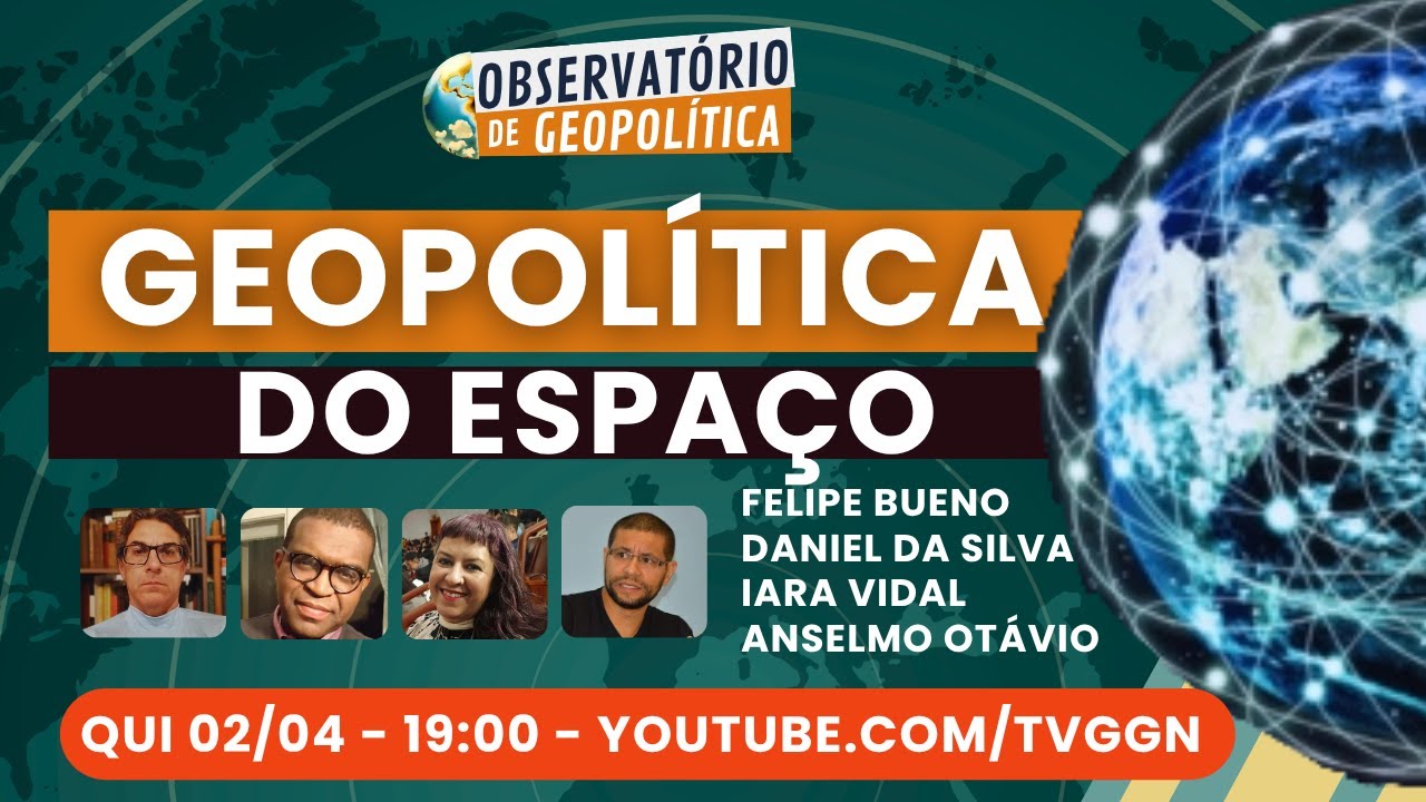 Geopolítica do espaço | Observatório de Geopolítica- 02/04/26