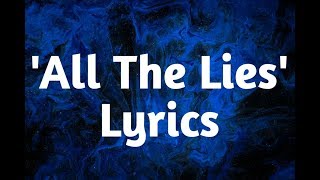 Alok, Felix Jaehn &amp; The Vamps - All The Lies (Lyrics)🎵