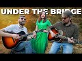 RHCP Under The Bridge Acoustic Cover Ft Mary Spender