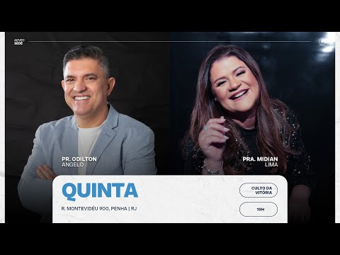 CULTO DA VITÓRIA | Pr. Odilton Ângelo - Prª. Midian Lima | 14/06/2023