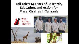 Wild Nature Institute Tall Tales Giraffe Science