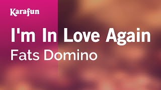 Karaoke I&#39;m In Love Again - Fats Domino *