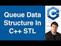 Queue Data Structure In STL | C++ Tutorial