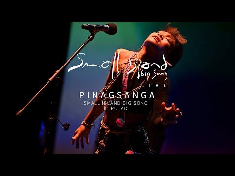 Pinagsanga (Live) - Small Island Big Song ft' Putad