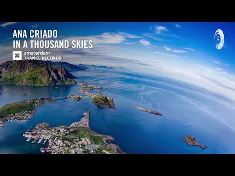 VOCAL TRANCE: Ana Criado - In a Thousand Skies (Amsterdam Trance) + LYRICS