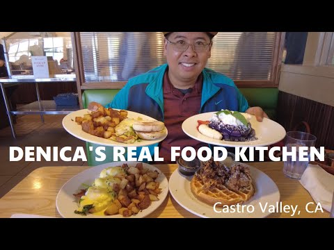 WHAT TO EAT l Denica's Real Food Kitchen in Castro Valley, CA