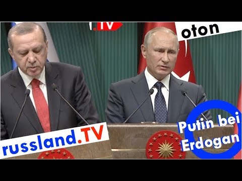 Putins Rede bei Erdogan auf deutsch [Video]