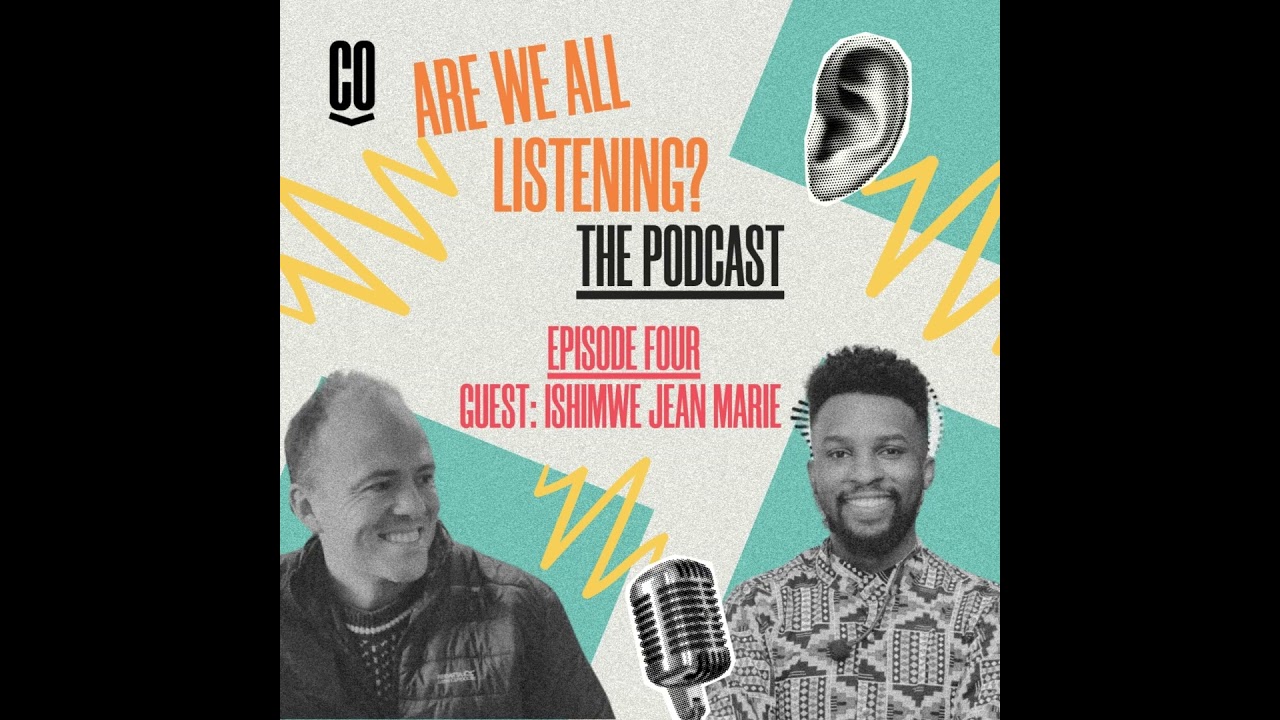 Are We All Listening? | Episode Four: Ishimwe Jean Marie #refugeeled #podcast #leadership