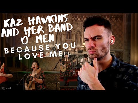 FIRST TIME HEARING Kaz Hawkins and Her Band O' Men - Because You Love Me