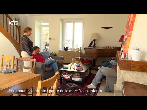 Prier pour les défunts : parler de la mort à ses enfants (1/3)