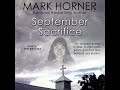 September Sacrifice by Mark Horner, Narrated by Ted Brooks