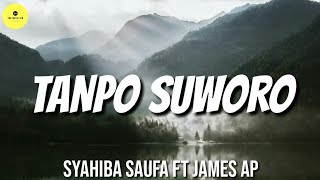 Download lagu TANPO SUWORO - SYAHIBA SAIFA FT JAMES AP ( LYRICS ) | TOP MUSIK IDN mp3