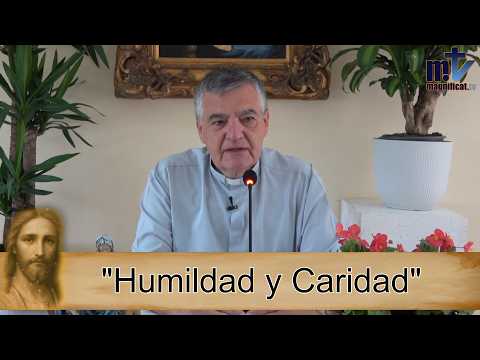  5. "Humildad y Caridad" Crecer en la Fe Verdadera con el P. Santiago Martín FM | Maginificat.tv