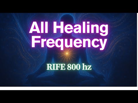 RIFE Cure-All  Frequency While You Sleep 800 Hz RIFE Frequency for Whole Body Regeneration Must Try!